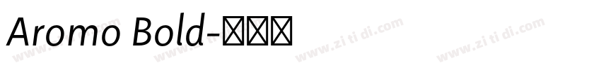 Aromo Bold字体转换